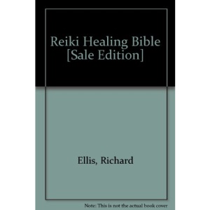Reiki Healing Bible [Sale Edition]