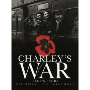 Charley's War: Blue's Story v. 4