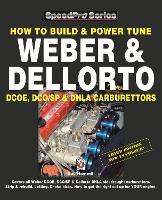 How to Build & Power Tune Weber & Dellorto Dcoe, Dco/Sp & Dhla Carburettors 3rd Edition