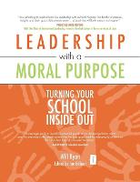 Leadership with a Moral Purpose