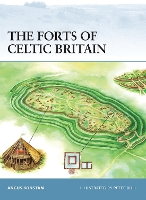 The Forts of Celtic Britain
