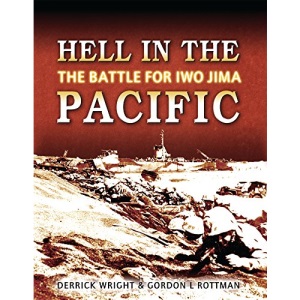 Hell in the Pacific: The Battle for Iwo Jima (General Military)