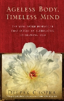 Ageless Body, Timeless Mind