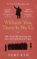 Without You, There Is No Us
