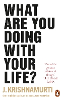 What Are You Doing With Your Life?