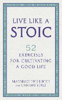Live Like A Stoic