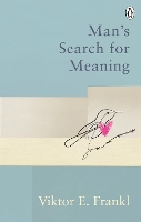 Man's Search For Meaning