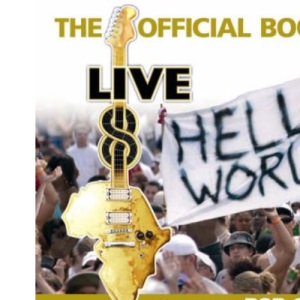 Live 8 - The Official Book