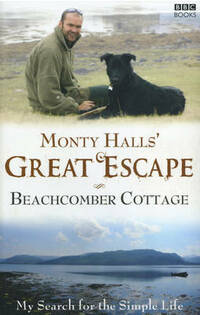 Monty Halls' Great Escape: Beachcomber Cottage