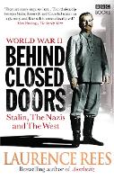 World War Two: Behind Closed Doors