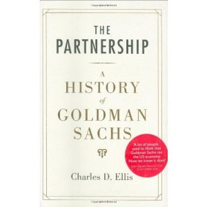 The Partnership: A History of Goldman Sachs