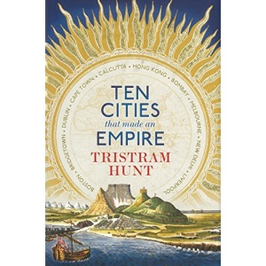 Ten Cities that Made an Empire