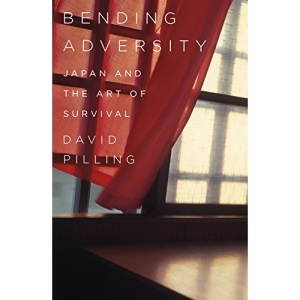 Bending Adversity: Japan and the Art of Survival