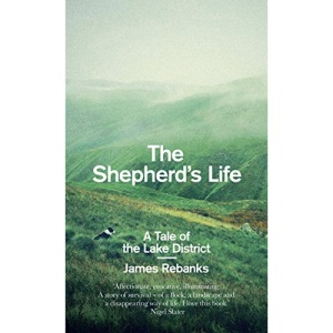 The Shepherd's Life: A Tale of the Lake District