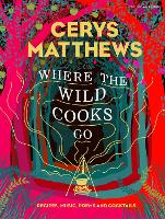 Where the Wild Cooks Go
