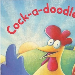 Cock-a-doodle Boo!