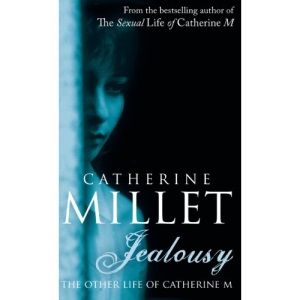 Jealousy: The Other Life of Catherine M