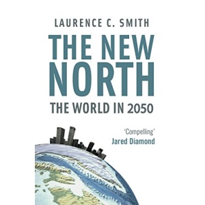 The New North: The World in 2050