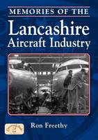 Memories of the Lancashire Aircraft Industry