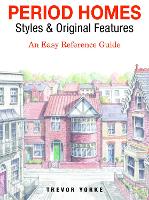 Period Homes - Styles & Original Features