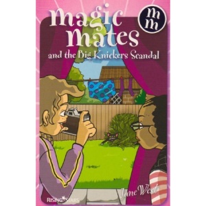 Magic Mates and the Big Knickers Scandal