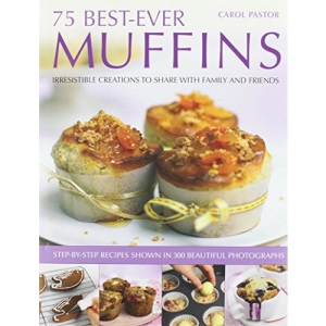 75 Best Ever Muffins
