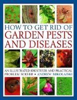 How to Get Rid of Garden Pests and Diseases