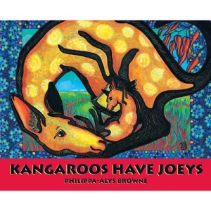 Kangaroos Have Joeys (Fun First Steps)