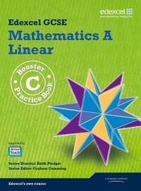 GCSE Mathematics Edexcel 2010: A Booster C Practice Book (GCSE Maths Edexcel 2010)