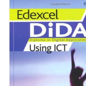 Edexcel DiDA: Using ICT ActiveBook Students' Pack (Edexcel DiDA S.)