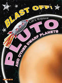Let's Explore Pluto and other Dwarf Planets (Blast Off): 1