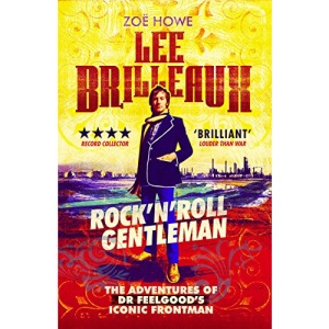 Lee Brilleaux: Rock 'n' Roll Gentleman