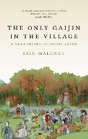 The Only Gaijin in the Village