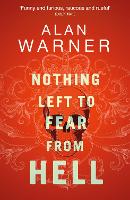 Nothing Left to Fear from Hell