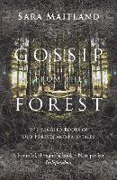 Gossip from the Forest