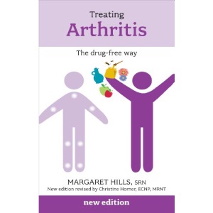 Treating Arthritis: The Drug Free Way (Overcoming Common Problems)