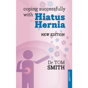 Coping Successfully with Hiatus Hernia: New Edition