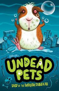 Gasp of the Ghoulish Guinea Pig (Undead Pets)
