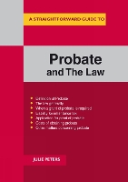A Straightforward Guide to the Probate and the Law