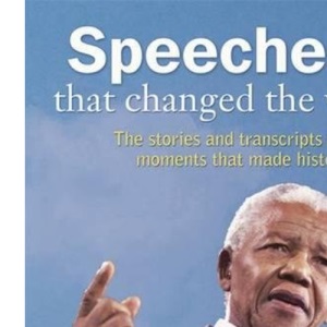 Speeches That Changed the World: Book and CD