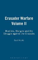 Crusader Warfare Volume II