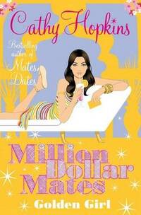 Million Dollar Mates: Golden Girl (Volume 4)