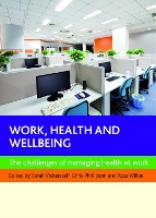 Work, Health and Wellbeing