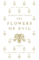 The Flowers of Evil: Dual Language and New Verse Translation