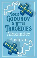 Boris Godunov and Little Tragedies