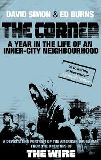 The Corner: A Year in the Life of an Inner-city Neighbourhood