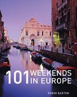 101 Weekends in Europe