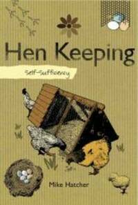 Self-sufficiency Hen Keeping