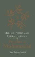 Blessed Names and Characteristics of Prophet Muhammad