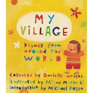 My Village: Rhymes from Around the World